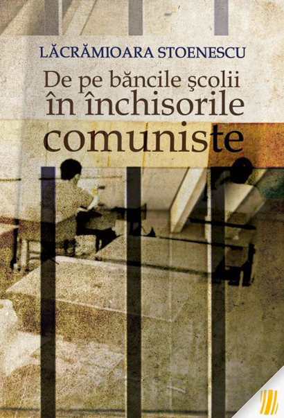 De pe bancile scolii in inchisorile comuniste